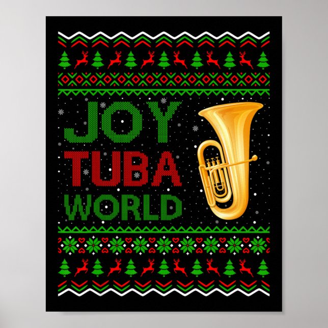 Joy Tuba World Music Lover Xmas Gift Ugly Tuba Chr Poster (Front)