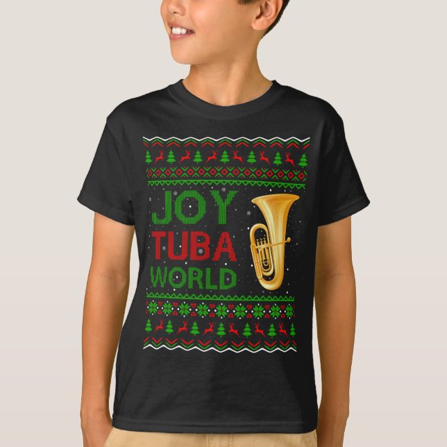Joy Tuba World Music Lover Xmas Gift Ugly Tuba Chr T-Shirt (Front)