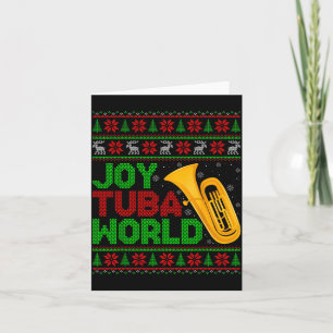 Joy Tuba World Music Lover Xmas Tuba Ugly Christma Card