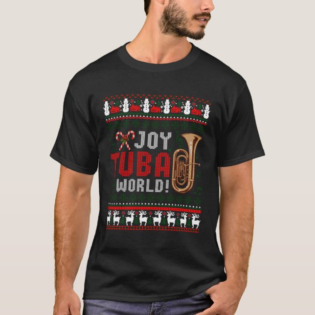 Joy Tuba World Ugly T-Shirt (Front)