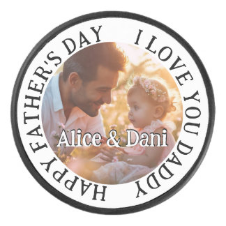 Joyeuse Fête des Pères Je T'Aime Papa Photo