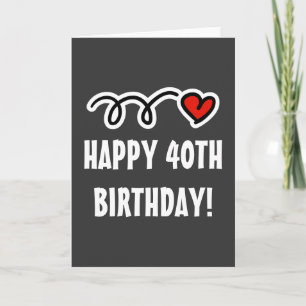 Joyeux 40e anniversaire - Carte de voeux mignonne