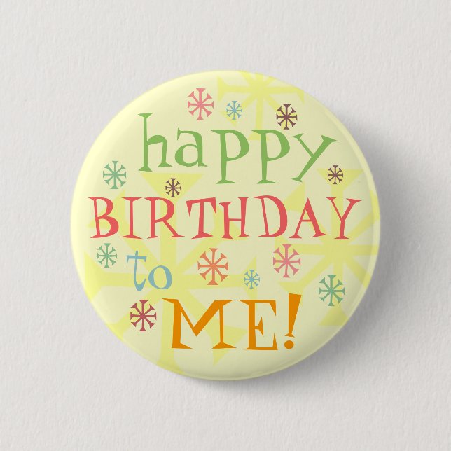 joyeux anniversaire à moi badge bouton (Devant)