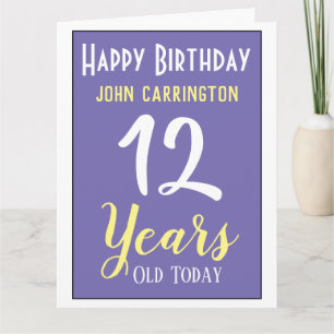 Joyeux anniversaire avec nom et 12 ans carte