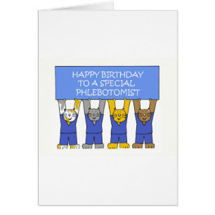 Joyeux anniversaire de Phlebotomist, chats de
