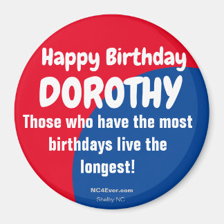 Joyeux Anniversaire DOROTHY Refrigerator Magnet