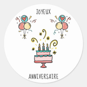 Joyeux Anniversaire   Happy Birthday Classic Round Sticker