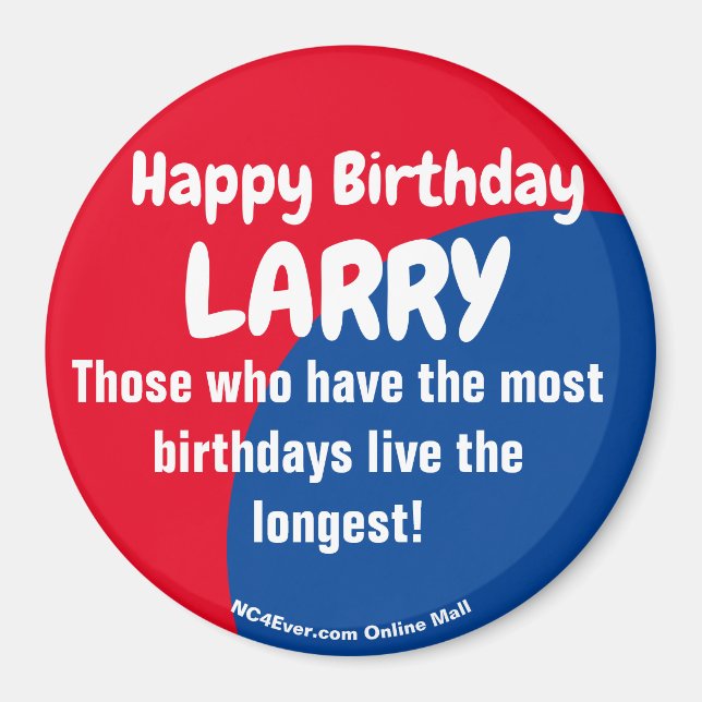 Joyeux Anniversaire LARRY Magnet (Devant)