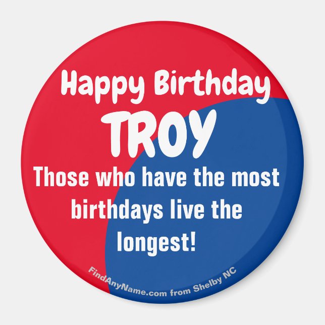 Joyeux Anniversaire TROY grand aimant (Devant)