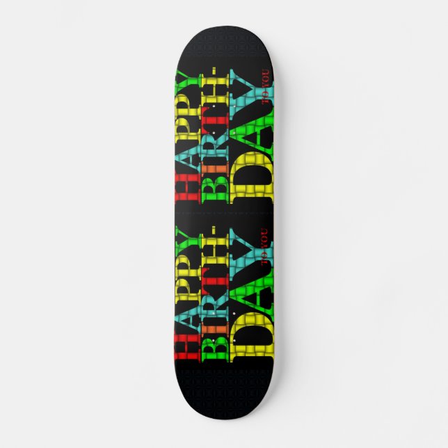 Joyeux Birthday Skateboard (Recto)