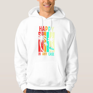 Joyeux dans n'importe quel Sweat - shirt à capuche