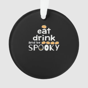 Joyeux Halloween Mangez Buvez Et Soyez Effrayant T