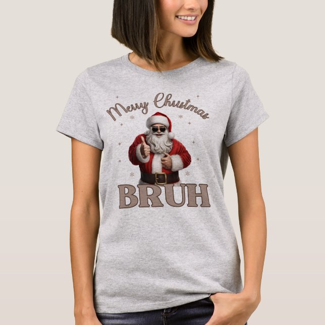 Joyeux Noël BRUH Drôle design T-shirt (Devant)
