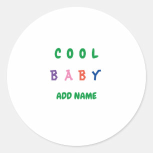 Joyful Cool Funny New Infant Personalized Text Classic Round Sticker