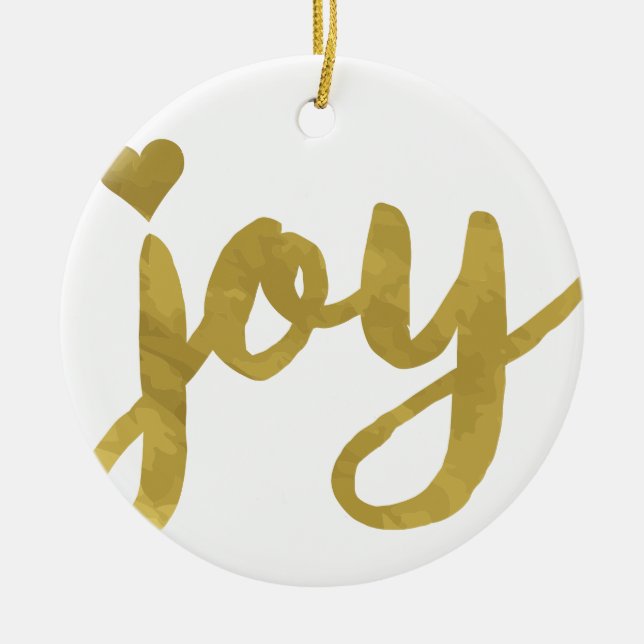 Joyful Joyful I've Got Joy Full of Joy Gold Art Ceramic Ornament (Front)