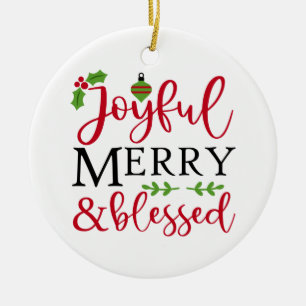 Joyful Merry & Blessed Ceramic Ornament