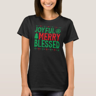 Joyful Merry Blessed Christmas T-Shirt