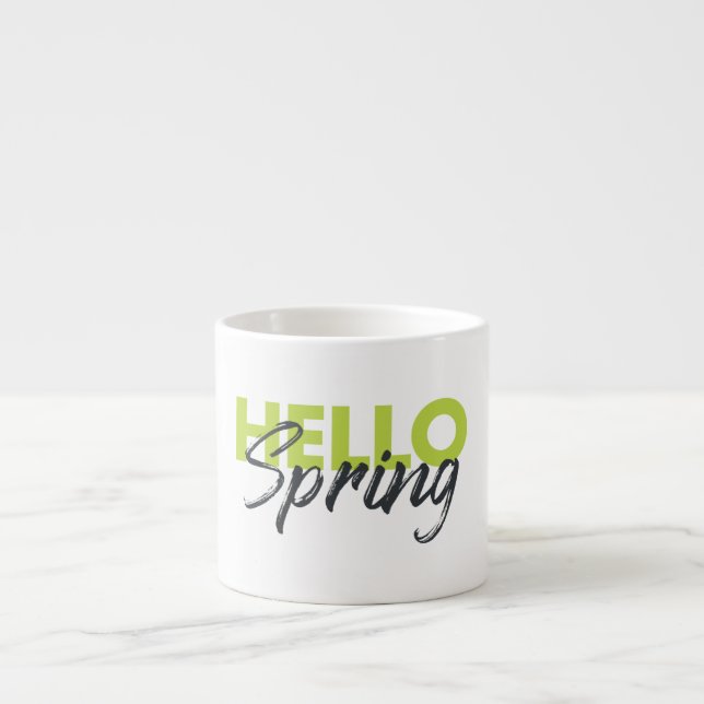 Joyful, modern, fun, vibrant design Hello Spring Espresso Cup (Front)