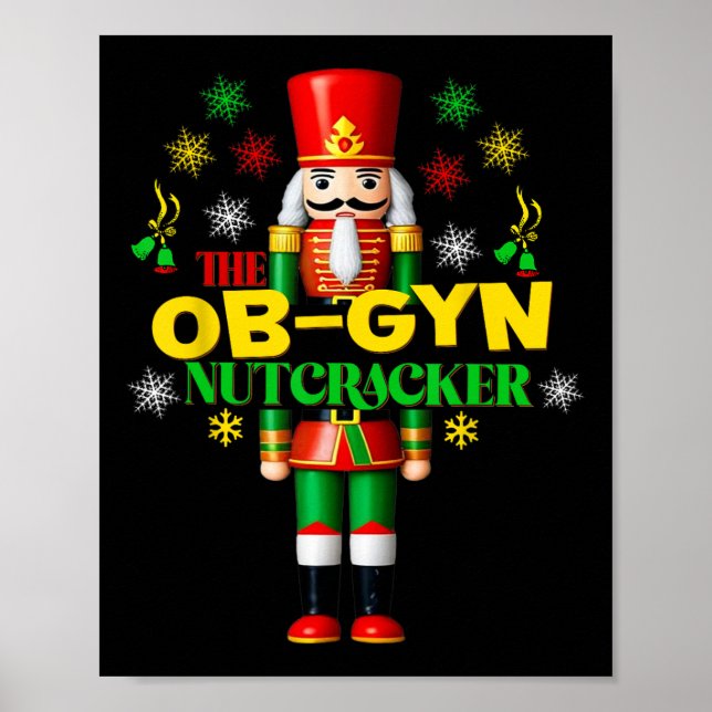 Joyful Nutcracker Ob-gyn Fun Festive Christmas Gyn Poster (Front)
