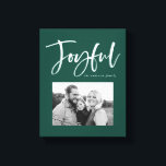 Joyful Script | Green Canvas Print<br><div class="desc">Show off your favorite photo in style with our Joyful Script canvas print. The canvas print features the word "Joyful" in a white, hand-lettered script with your photo framed in green. Personalize the print by adding your name or custom text.</div>