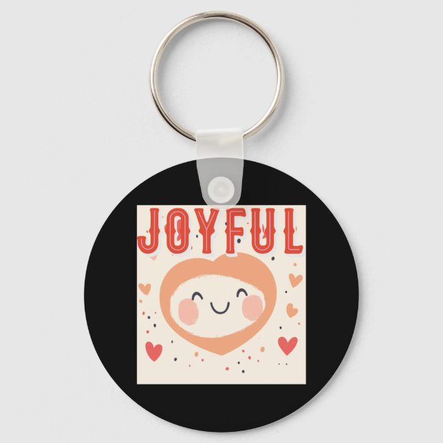 Joyful Spirit With A Kind Heart  Keychain (Front)