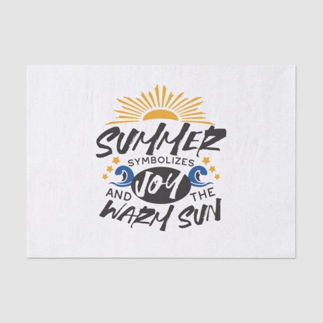 Joyful Summer Bliss - Warm Sun Quote Tissue Paper (Front)