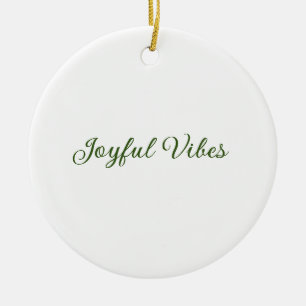 Joyful vibes christmas green holiday family name ceramic ornament
