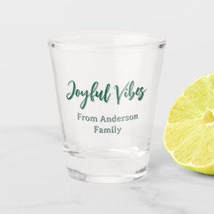 Joyful vibes christmas green holiday family name shot glass