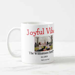 Joyful vibes Christmas holidays family photo gifts Coffee Mug