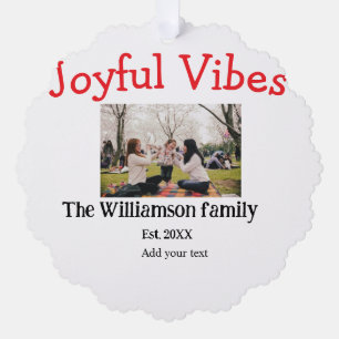Joyful vibes Christmas holidays family photo gifts Ornament Card