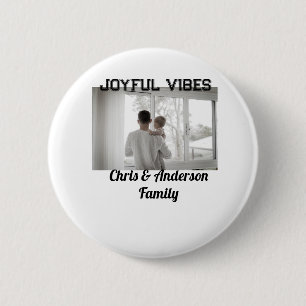 Joyful Vibes father son family Christmas holiday p 2 Inch Round Button