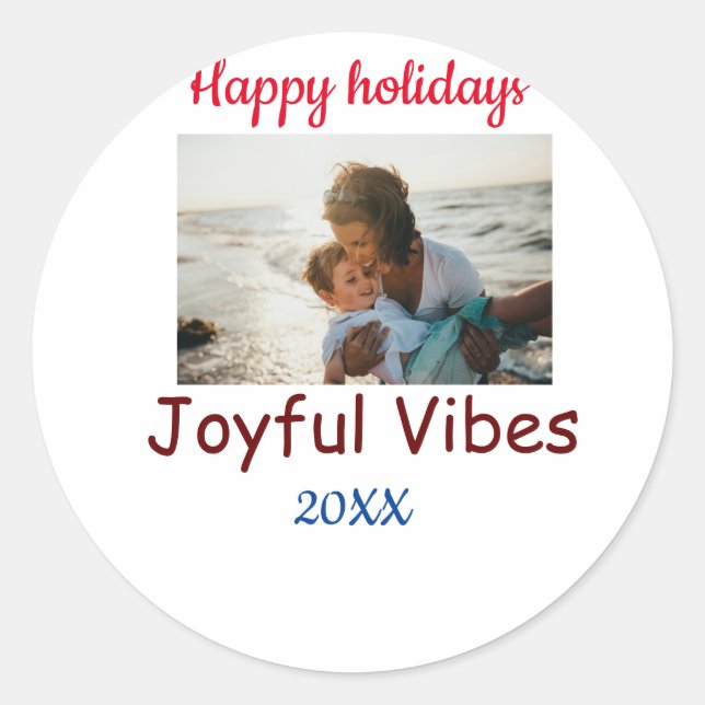 Joyful vibes happy holidays add family photo datec classic round sticker (Front)