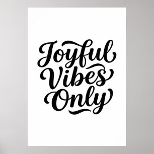 Joyful Vibes Typography Poster