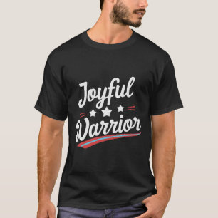 Joyful Warrior Kamala 2024 Joyful Warrior T-Shirt