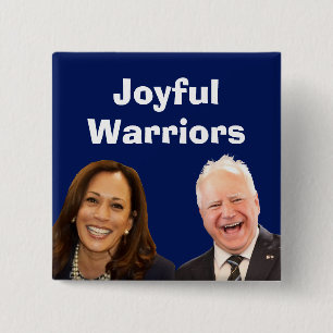 Joyful Warriors Harris and Walz 2 Inch Square Button