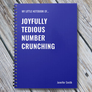 Joyfully Tedious Number Crunching Notebook