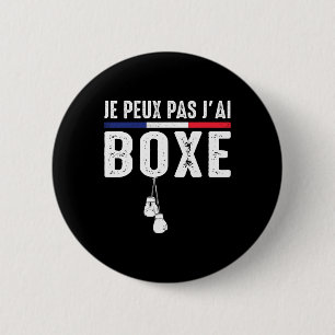 J'peux Pas J'ai Boxe Boxeur Combyt Ring De Boxe Bo 2 Inch Round Button