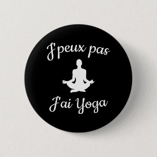 J'peux pas j'ai yoga 2 inch round button