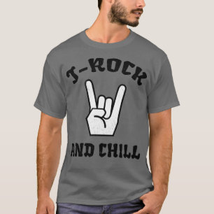 JRock And Chill 1 T-Shirt
