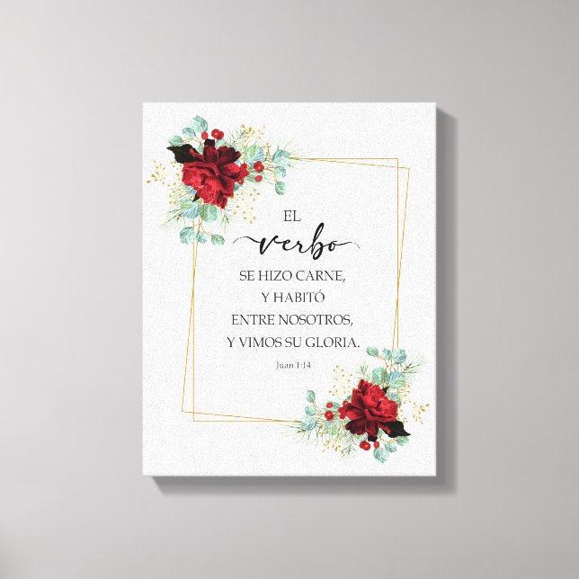 Juan 1 14, Spanish bible verse Canvas Print (Front)