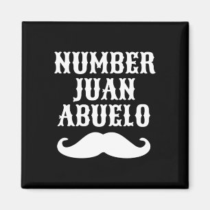 Juan Abuelo Spanish Mexican Best Dad Gifts Magnet