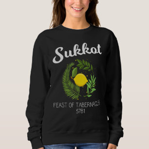 Judaism Sukkot Feast Of Tabernacles 5781 Sweatshirt