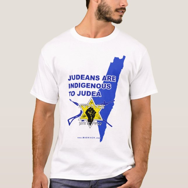 "Judeans Are Indigenous To Judea" T-Shirt (Front)