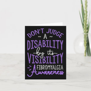 Judge A Disability Fibromyalgia Awareness Card
