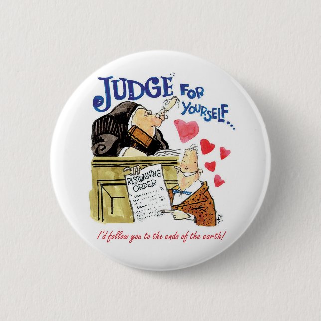 Judge for Yourself 2 Inch Round Button (Front)