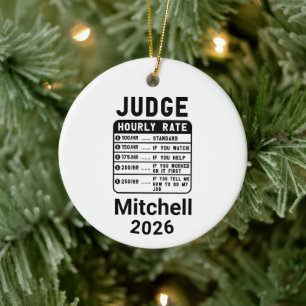 Judge Hourly Rate Ceramic Ornament