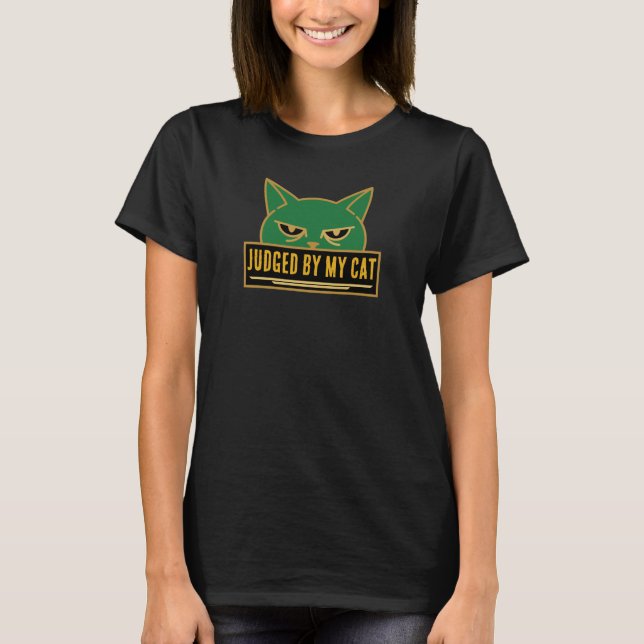 Judged By My Cat Personalized Name Grumpy Cat T-Shirt (Front)