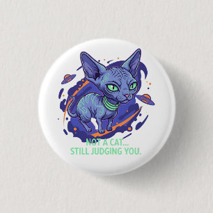 Judging Alien Sphynx Cat Sci-Fi Humor Art 1 Inch Round Button