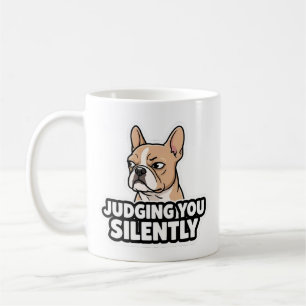 Judging French Bulldog Coffee Mug