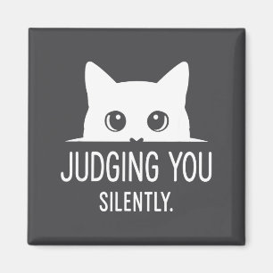 Judging You Silently - Funny Cat  Magnet